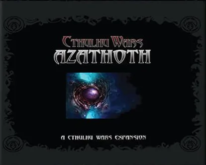 Cthulhu Wars: Azathoth Expansion