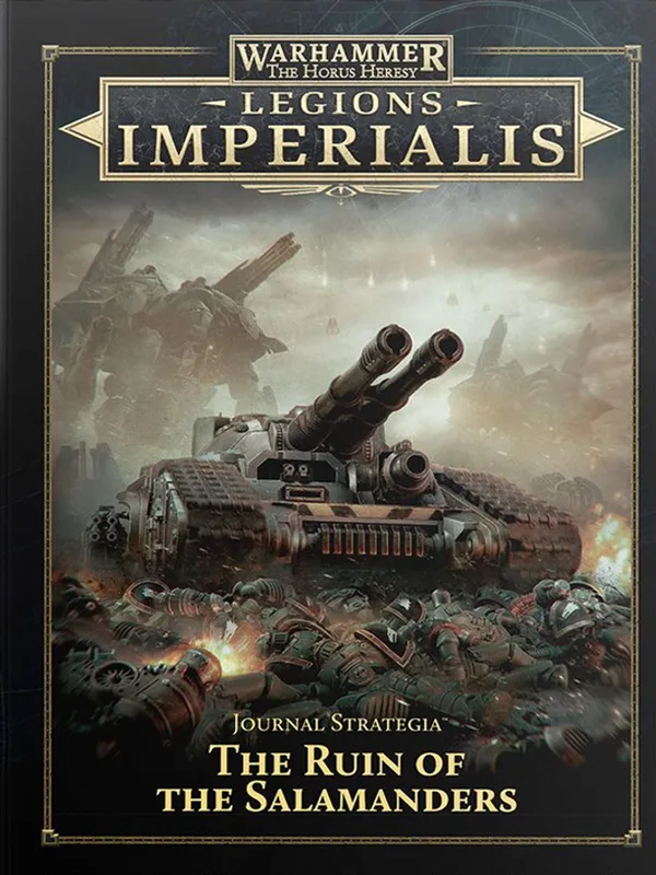 Warhammer: The Horus Heresy – Legions Imperialis: Journal Strategia – The Ruin of the Salamanders