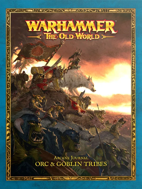 Warhammer: The Old World – Arcane Journal: Orc & Goblin Tribes