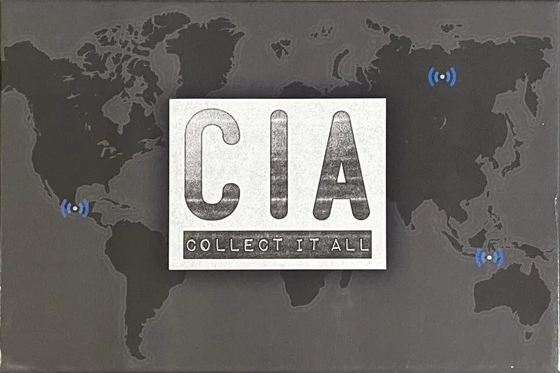 CIA: Collect It All