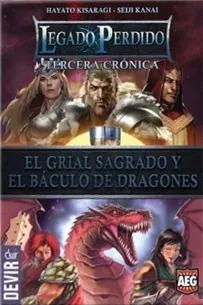 Legado Perdido: El Grial Sagrado y El Báculo de Dragones