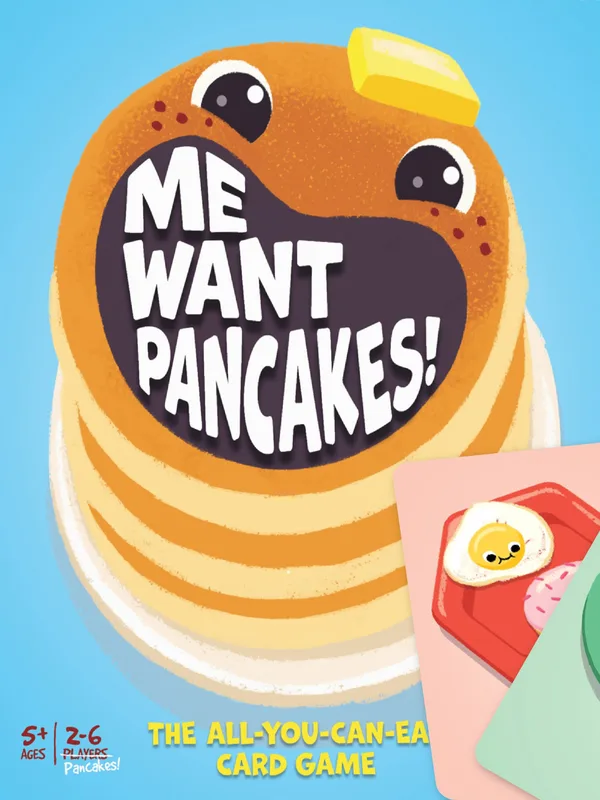 Me Want Pancakes