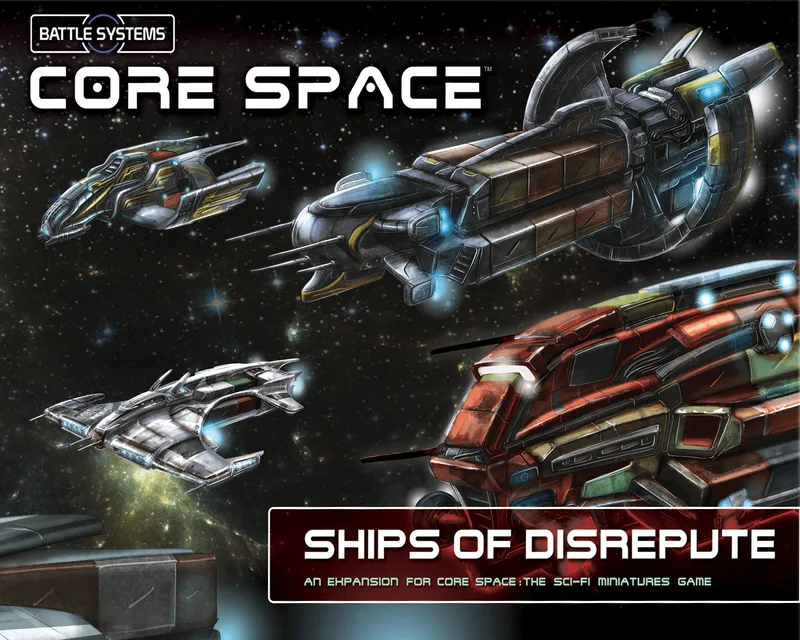Core Space: First Born – Ships of Disrepute