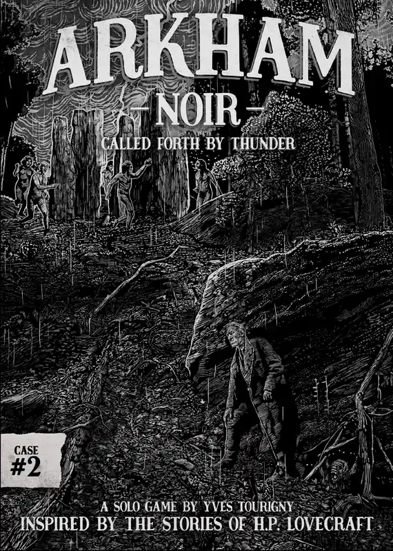 Arkham Noir. Caso n°2: Invocado por el trueno.
