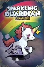 Keep the Heroes Out!: The Sparkling Guardian Expansion